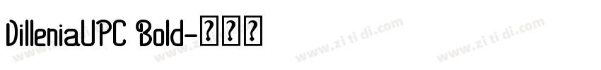 DilleniaUPC Bold字体转换